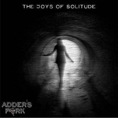 Adder's Fork : The Joys of Solitude